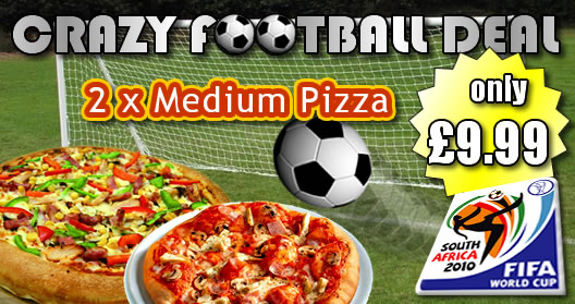 World Cup - 2 medium pizzas for 9.99
