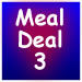 MEAL DEAL 3