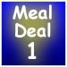 MEAL DEAL 1